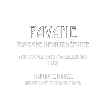 Pavane pour une Infante défunte - Ravel/Dahlstrand